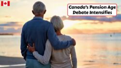 Goodbye to Retirement at 65: Canada’s Pension Age Debate Intensifies Ahead of 8 February 2026